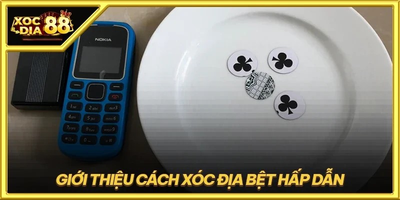 Cách Xóc Đĩa bệt siêu hiệu quả dành cho người chơi mới 2 Đôi nét khái quát Xóc Đĩa bệt