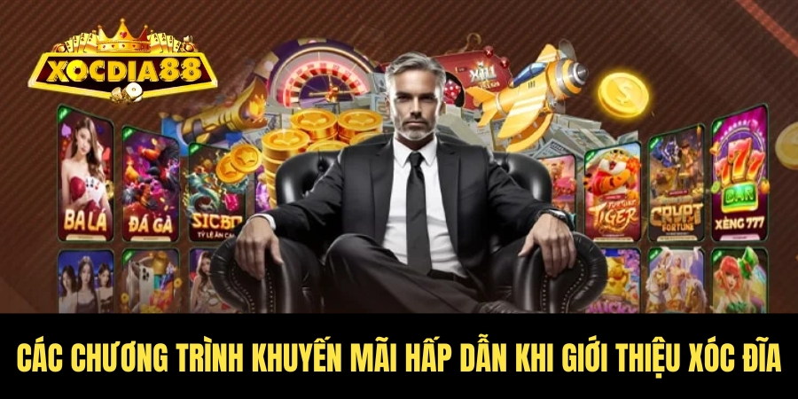 Giới thiệu Xóc Đĩa - Nhà cái số 1 với trò chơi độc đáo 3 Ưu đãi hấp dẫn khi giới thiệu Xóc Đĩa cho bạn bè