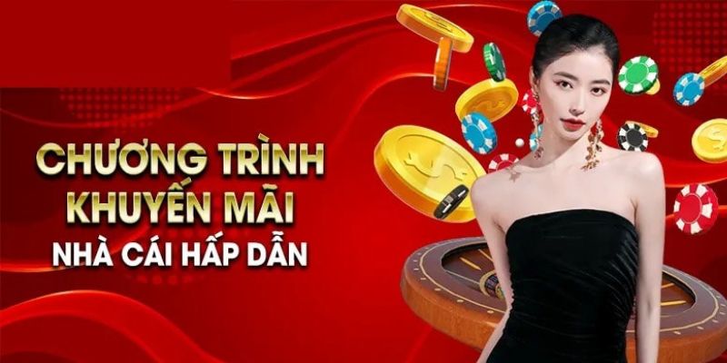 Khuyến mãi Xóc Đĩa - Tổng hợp các ưu đãi cực hot nhà cái 3 Các ưu đãi tại nhà cái Xóc Đĩa
