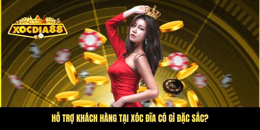 Phương thức liên hệ Xóc Đĩa chuẩn vip, hỗ trợ siêu tốc 1 Vì sao hỗ trợ tại Xóc Đĩa được ưa chuộng?